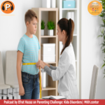 Podcast by Efrat Hazaz on Parenting Challenge: Kids Disorders | MKH.center